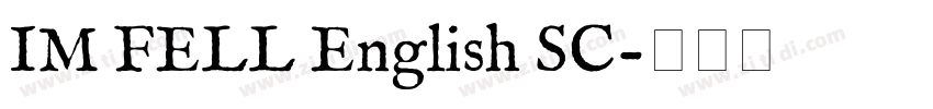 IM FELL English SC字体转换 IM FELL English SC字体转换